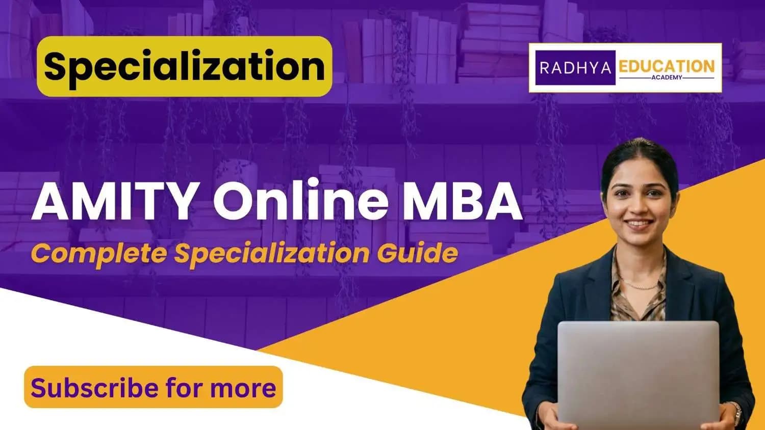 Amity Online MBA Specializations 2026 – Fees, Subjects & Career Scope Guide