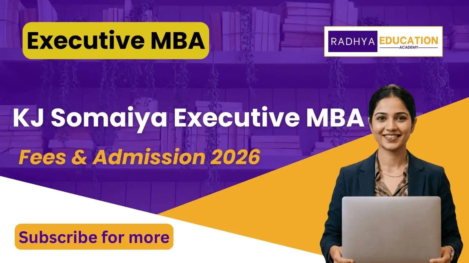 KJ Somaiya Executive MBA 2026 - Fees, Eligibility & Specializations