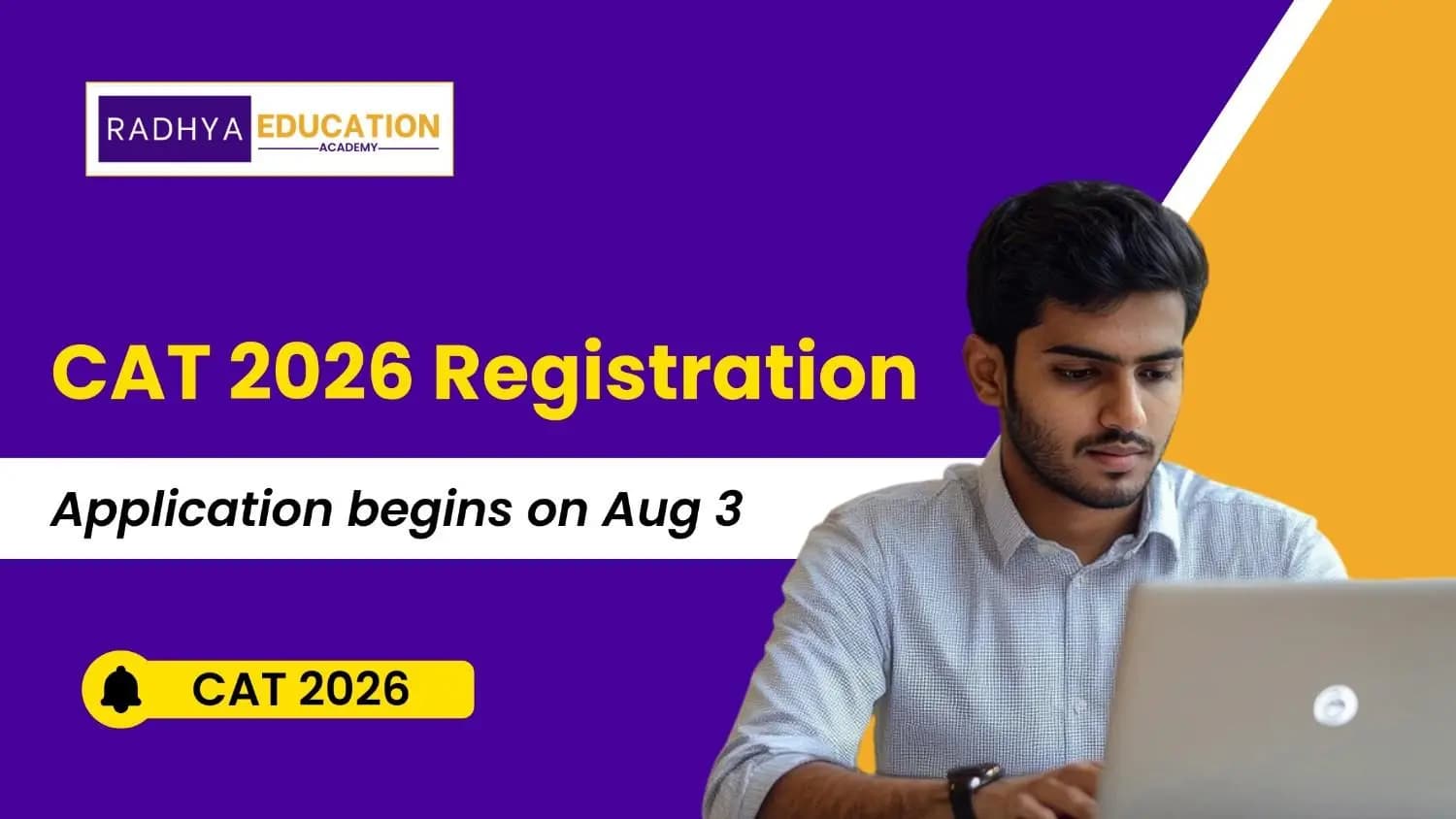 CAT 2026 Registration Begins August 3: Dates, Eligibility, Fees & Exam Pattern