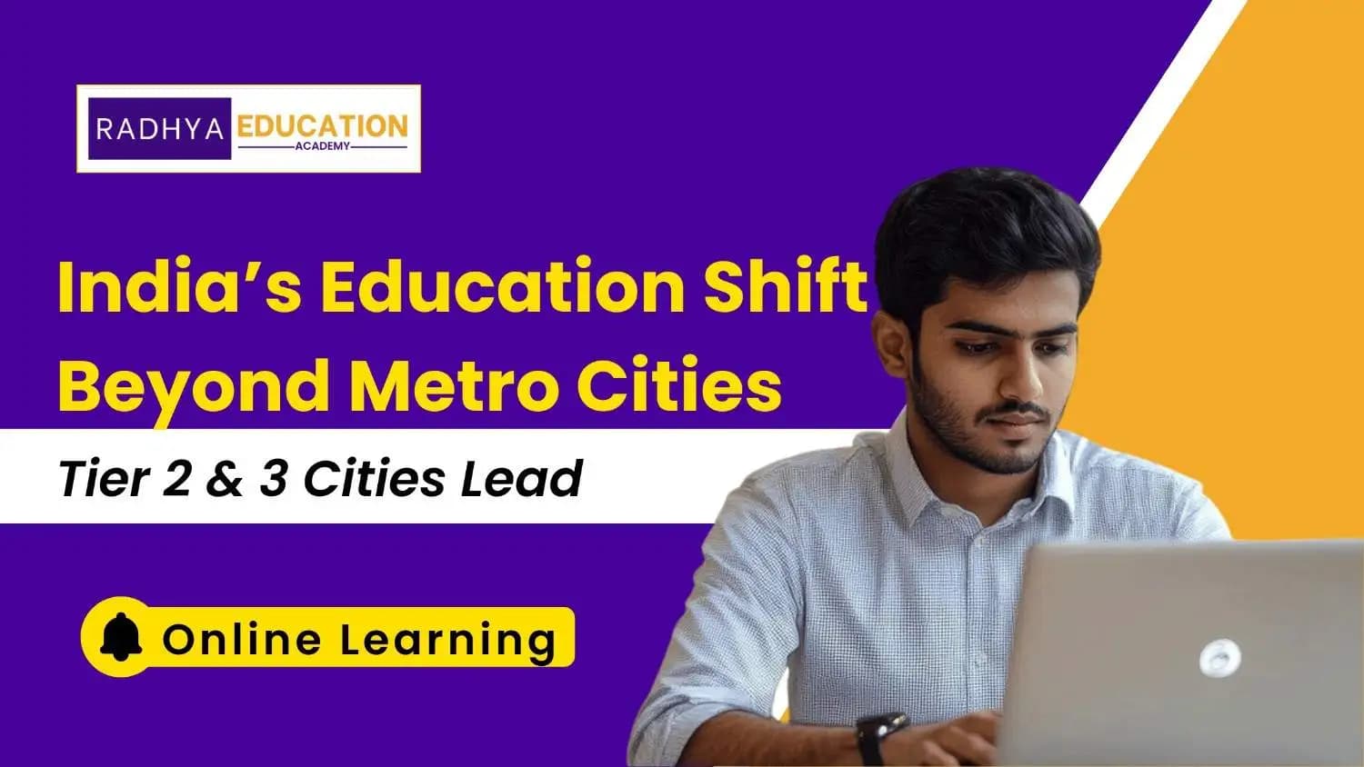 India’s Next Online Education Wave Driven by Tier 2 & Tier 3 Cities (2026 Trends Explained)