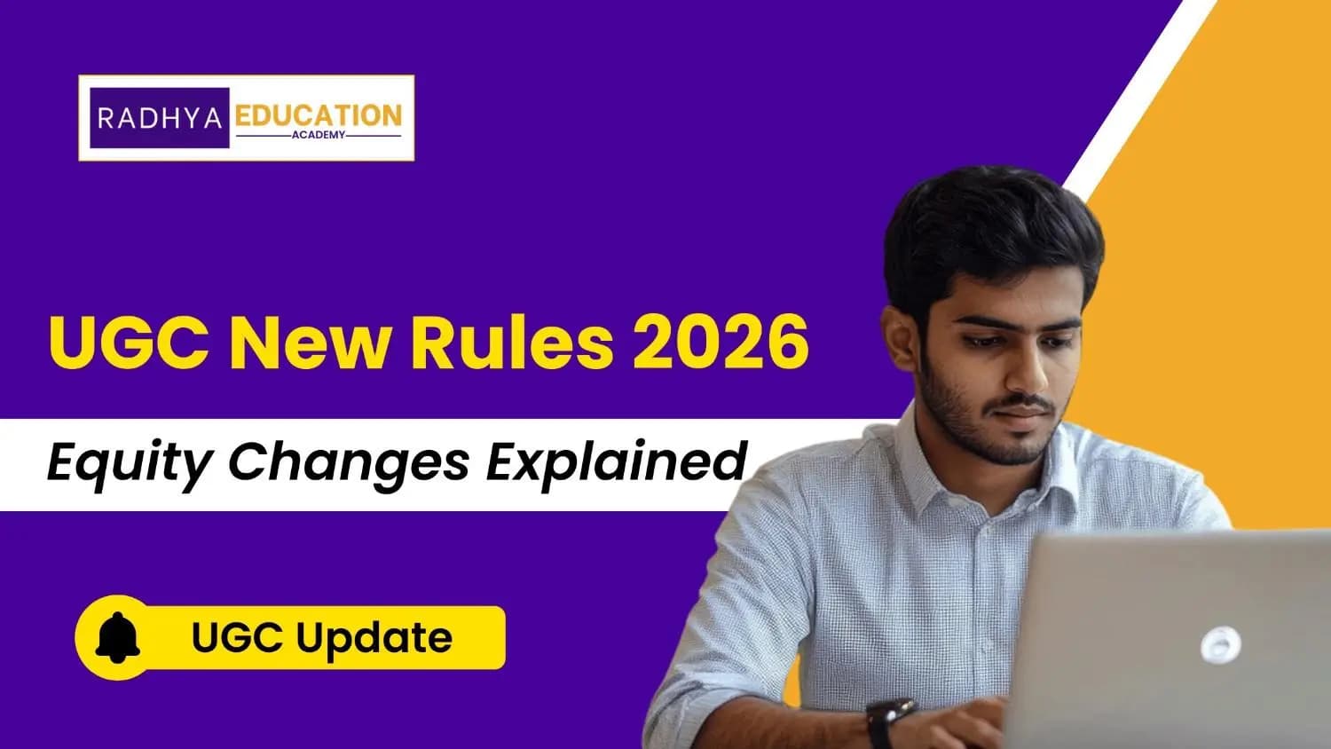 UGC New Rules 2026 Explained – New Equity Guidelines, Changes & Student Impact